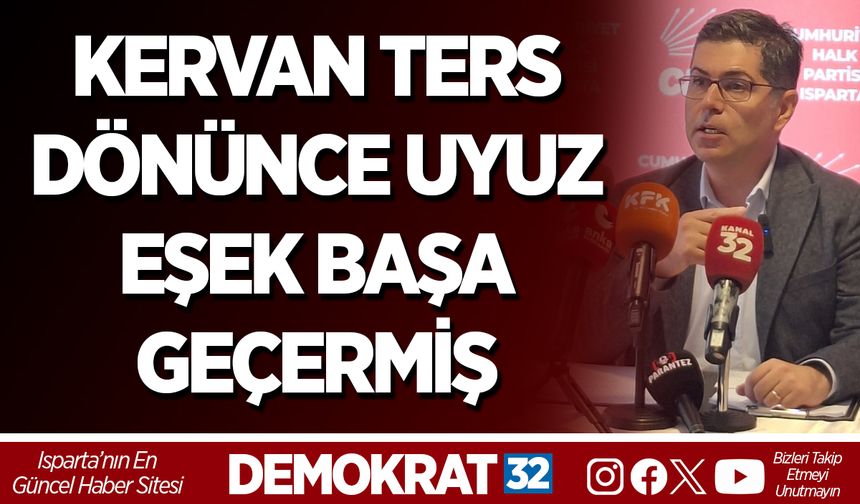 KERVAN TERS DÖNÜNCE UYUZ EŞEK BAŞA GEÇERMİŞ