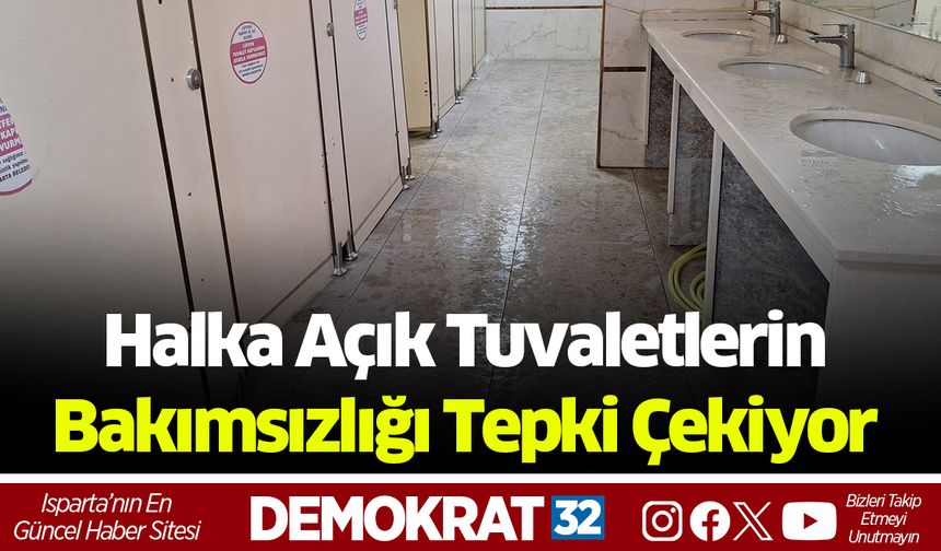 Halka Açık Tuvaletlerin Bakımsızlığı Tepki Çekiyor