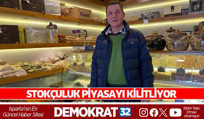STOKÇULUK PİYASAYI KİLİTLİYOR
