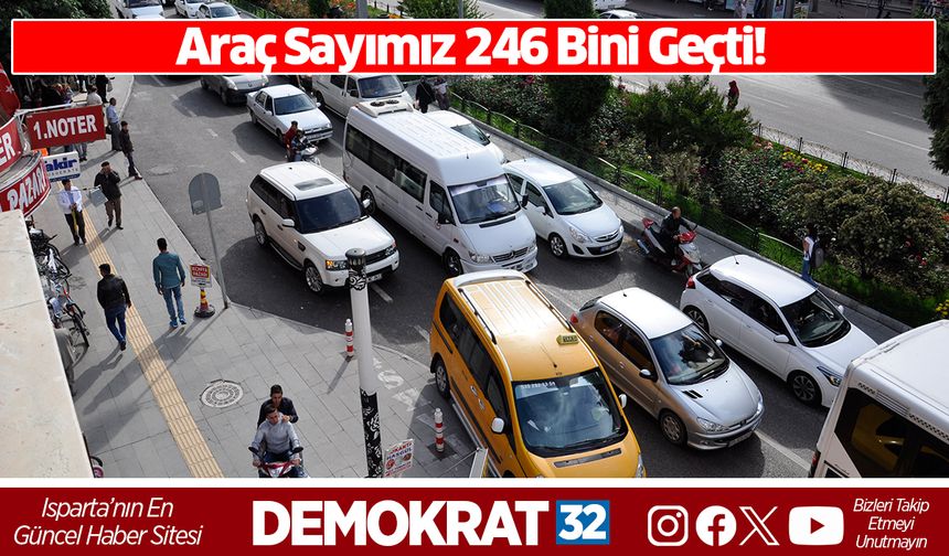 Araç Sayımız 246 Bini Geçti!