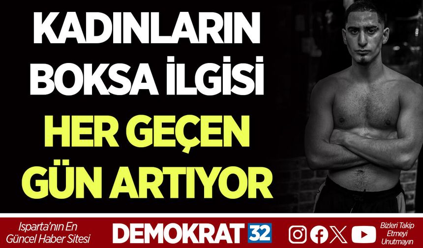 KADINLARIN BOKSA İLGİSİ HER GEÇEN GÜN ARTIYOR