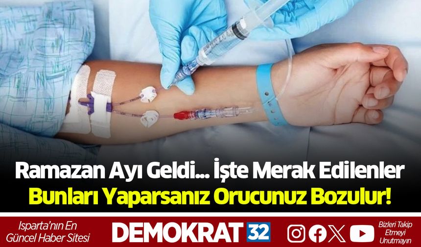 Sağlıkta Hangi Durumlar Oruçu Bozar, Hangileri Bozmaz?