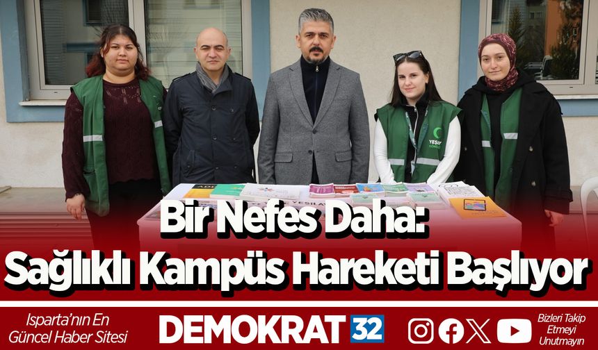 Bir Nefes Daha: Sağlıklı Kampüs Hareketi Başlıyor