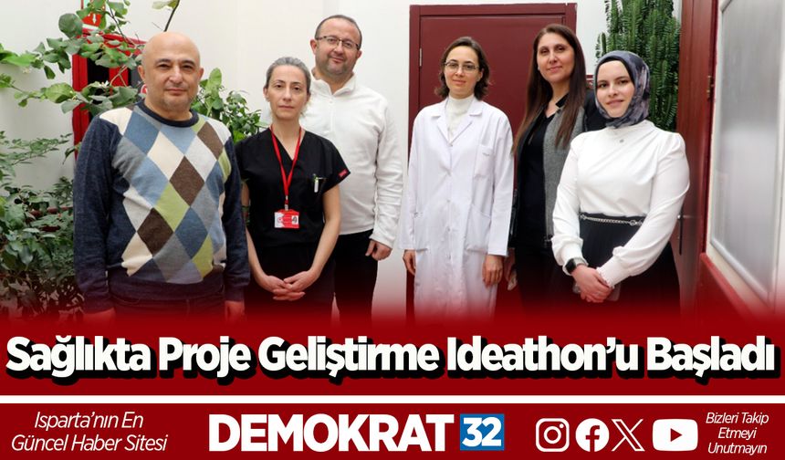 Sağlıkta Proje Geliştirme Ideathon’u Başladı