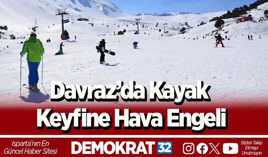 Davraz’da Kayak Keyfine Hava Engeli