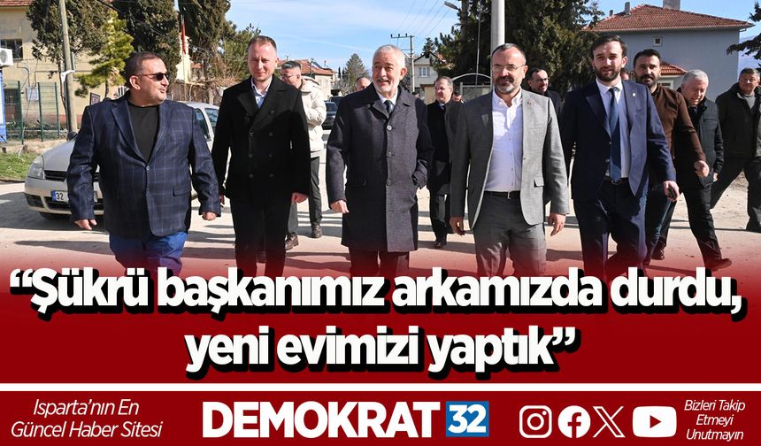 “Şükrü başkanımız arkamızda durdu, yeni evimizi yaptık”