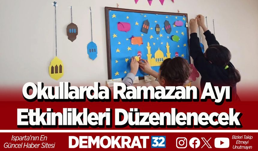 Okullarda ramazan ayı etkinlikleri düzenlenecek