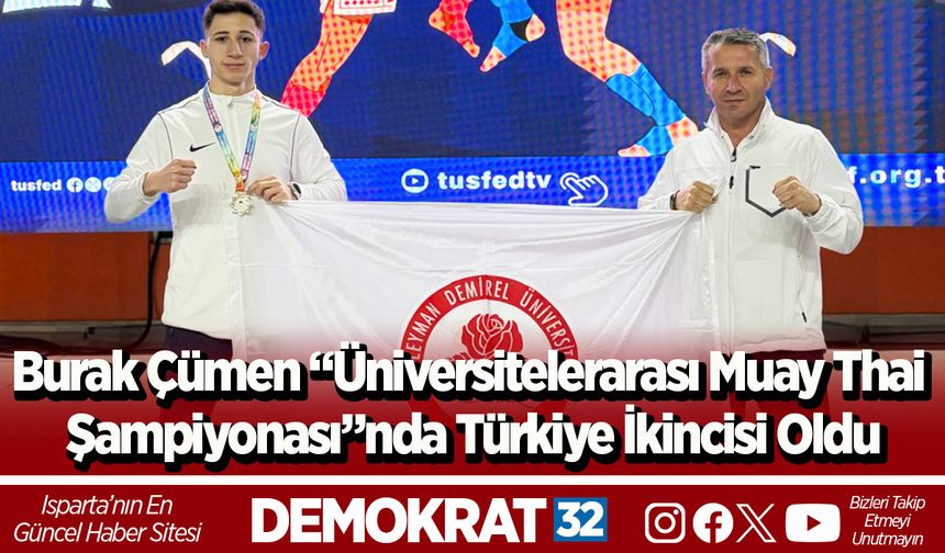 SDÜ Öğrencisi Burak Çümen “Üniversitelerarası Muay Thai Şampiyonası”nda Türkiye İkincisi Oldu