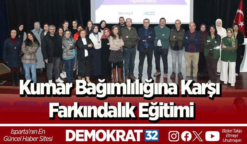 Kumar Bağımlılığına Karşı Farkındalık Eğitimi