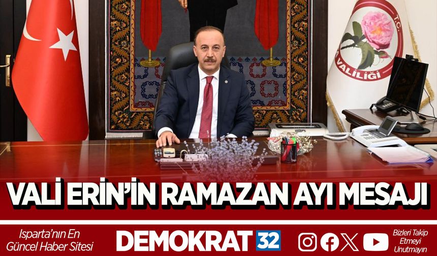 VALİ ERİN’İN RAMAZAN AYI MESAJI