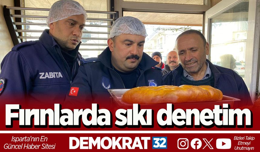 Fırınlarda sıkı denetim
