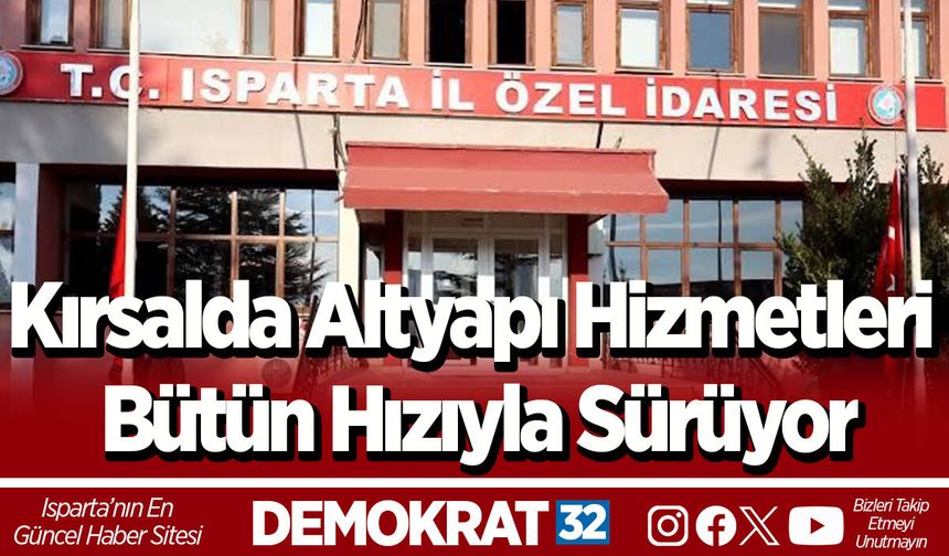 Kırsalda Altyapı Hizmetleri Bütün Hızıyla Sürüyor