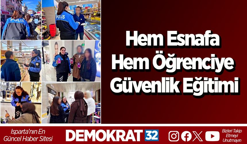 Hem Esnafa Hem Öğrenciye Güvenlik Eğitimi