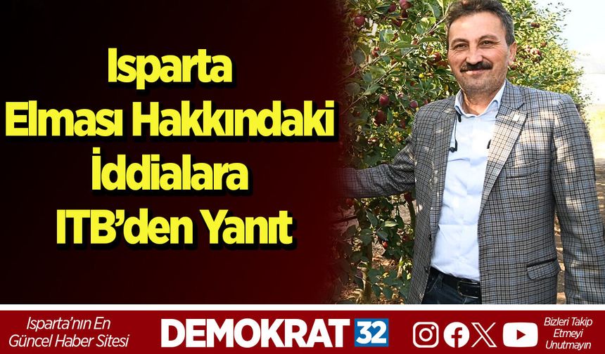 Isparta Elması Hakkındaki İddialara ITB’den Yanıt