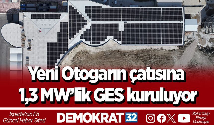 Yeni Otogarın çatısına 1,3 MW’lik GES kuruluyor