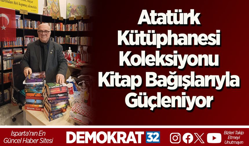 Atatürk Kütüphanesi Koleksiyonu Kitap Bağışlarıyla Güçleniyor
