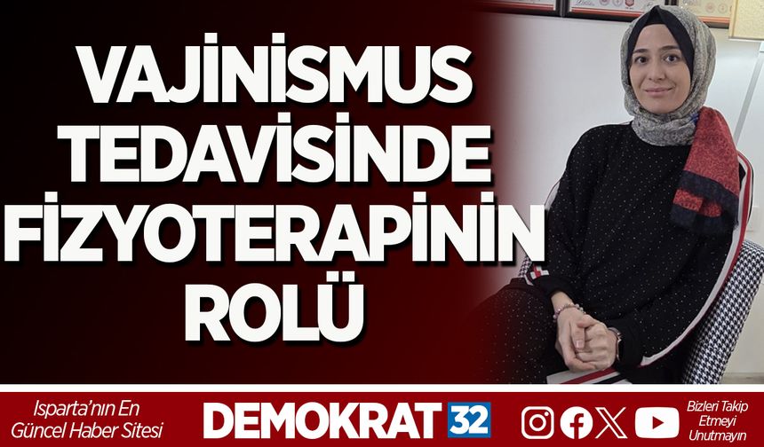VAJİNİSMUS TEDAVİSİNDE FİZYOTERAPİNİN ROLÜ