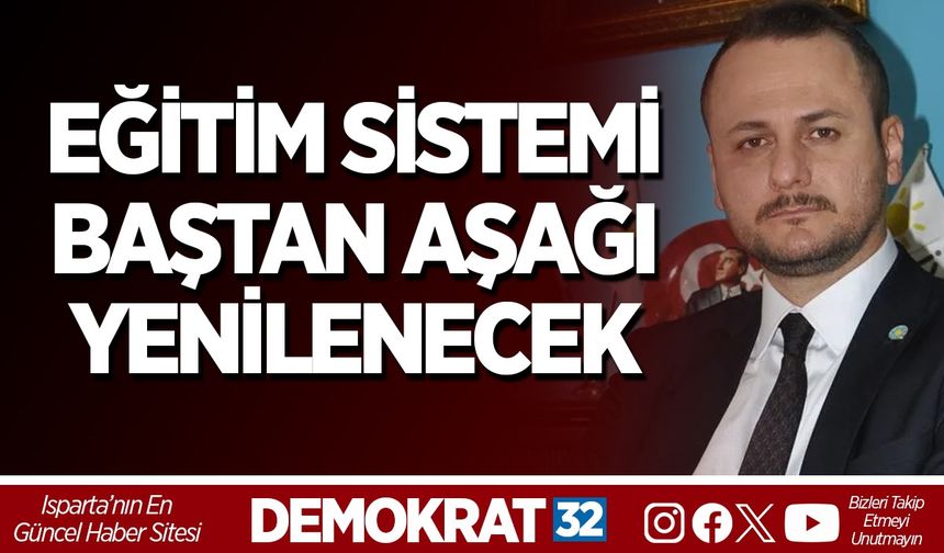 EĞİTİM SİSTEMİ BAŞTAN AŞAĞI YENİLENECEK