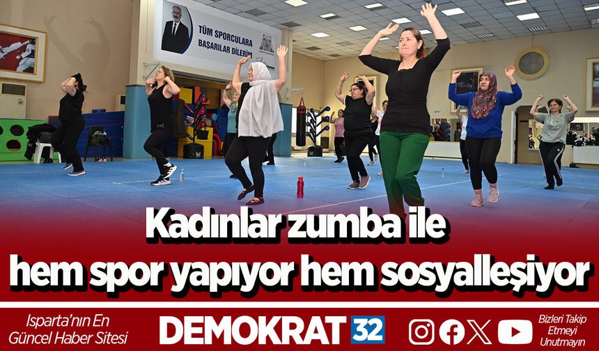 Kadınlar zumba ile hem spor yapıyor hem sosyalleşiyor