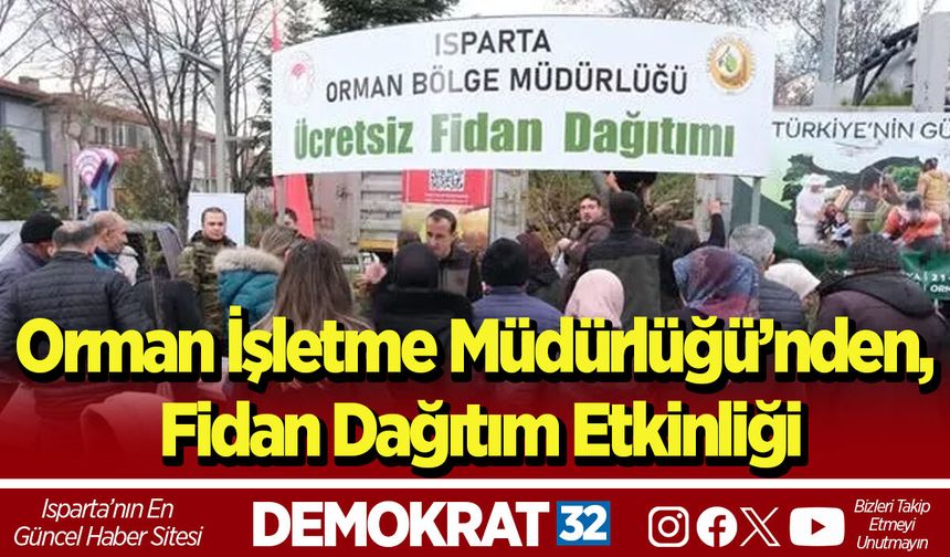 Orman İşletme Müdürlüğü’nden, Fidan Dağıtım Etkinliği