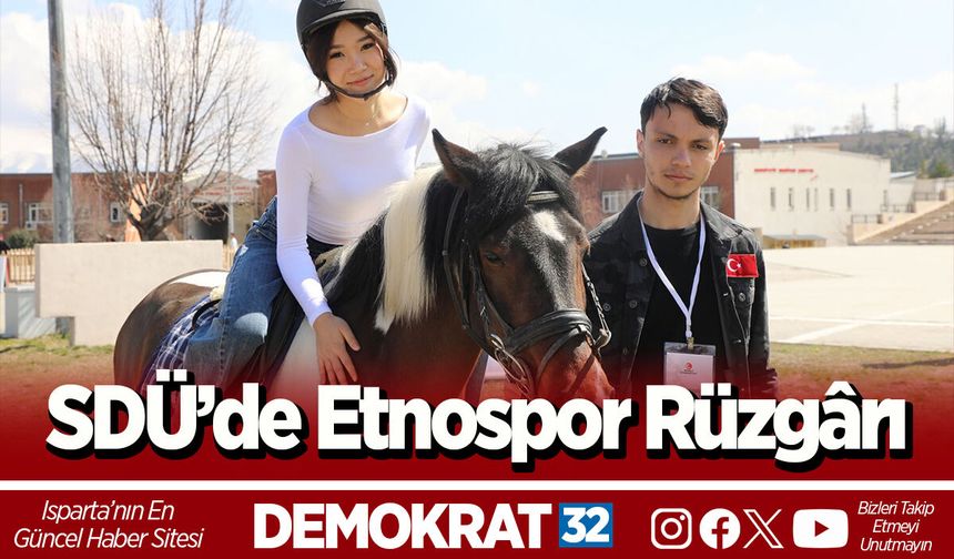 SDÜ’de Etnospor Rüzgârı