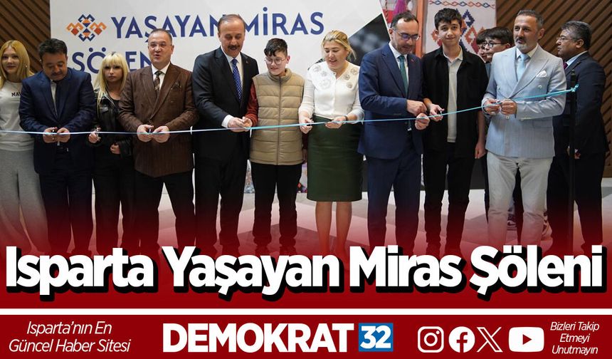 Isparta Yaşayan Miras Şöleni