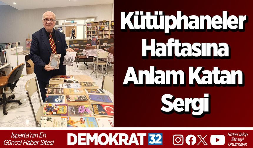 Kütüphaneler Haftasına Anlam Katan Sergi