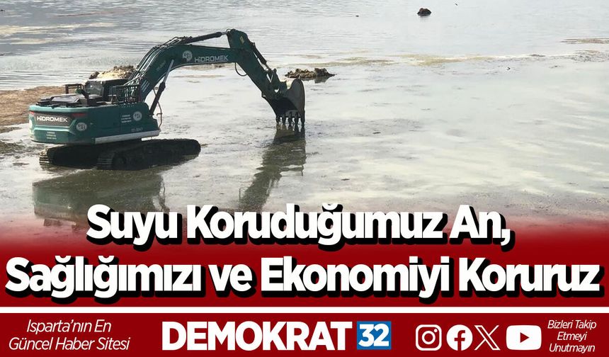 Suyu Koruduğumuz An, Sağlığımızı ve Ekonomiyi Koruruz
