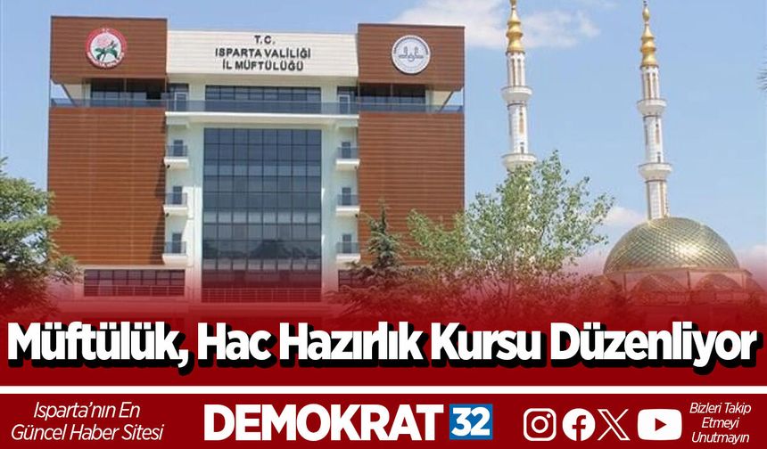 Müftülük, Hac Hazırlık Kursu Düzenliyor