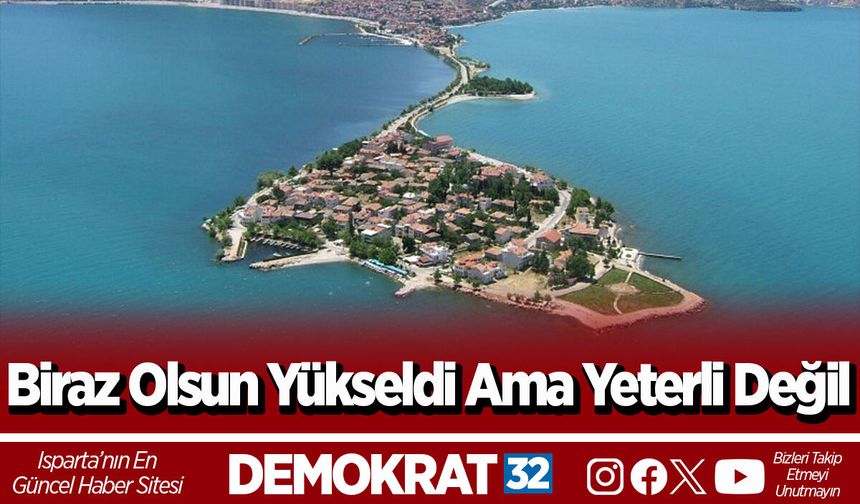 Biraz Olsun Yükseldi Ama Yeterli Değil