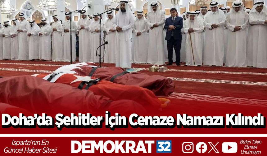 Doha’da Şehitler İçin Cenaze Namazı Kılındı