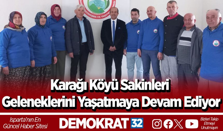 Karağı Köyü Sakinleri Geleneklerini Yaşatmaya Devam Ediyor