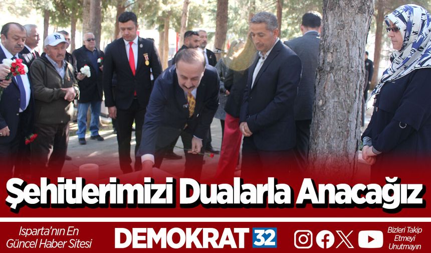 Şehitlerimizi Dualarla Anacağız
