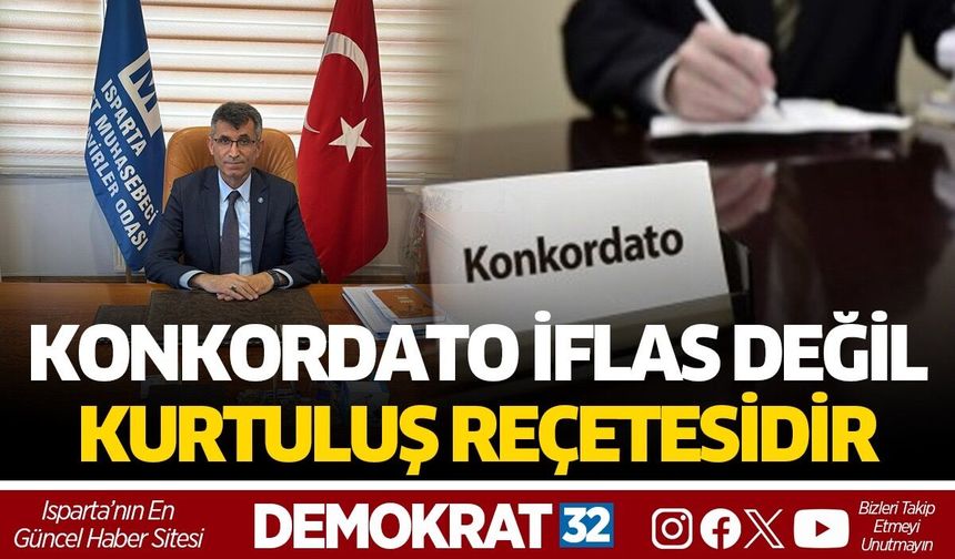Konkordato İflas Değil, Kurtuluş Reçetesidir