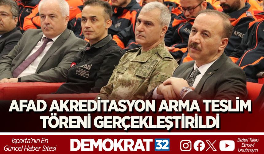 AFAD AKREDİTASYON ARMA TESLİM TÖRENİ GERÇEKLEŞTİRİLDİ