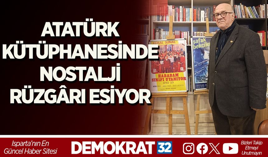 ATATÜRK KÜTÜPHANESİNDE NOSTALJİ RÜZGÂRI ESİYOR