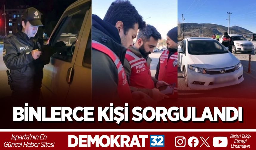 BİNLERCE KİŞİ SORGULANDI