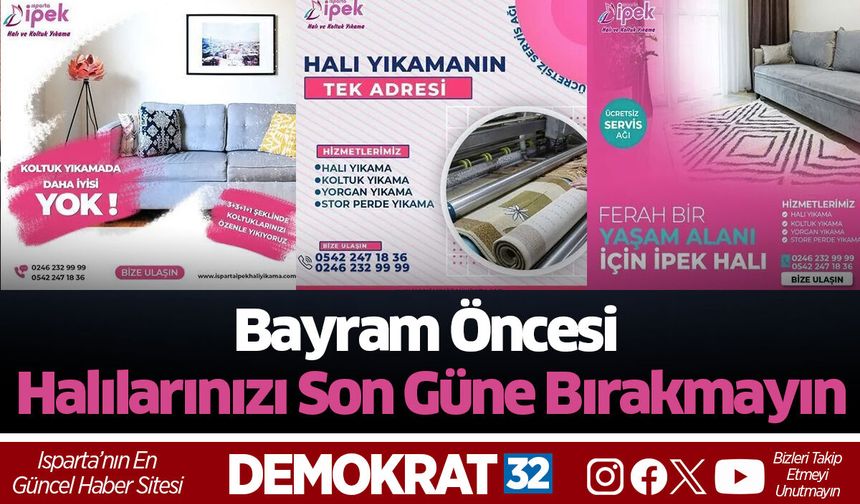 Bayram Öncesi Halılarınızı Son Güne Bırakmayın