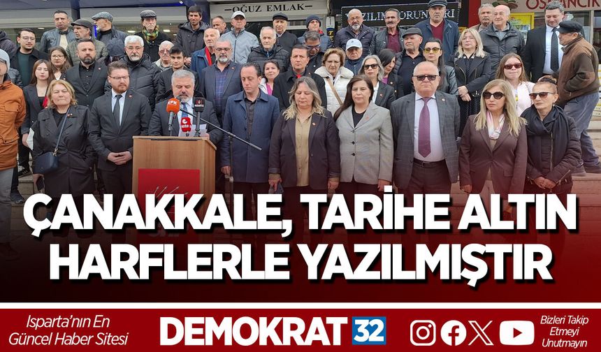 ÇANAKKALE, TARİHE ALTIN HARFLERLE YAZILMIŞTIR