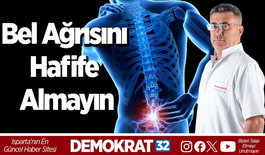 Bel Ağrısını Hafife Almayın