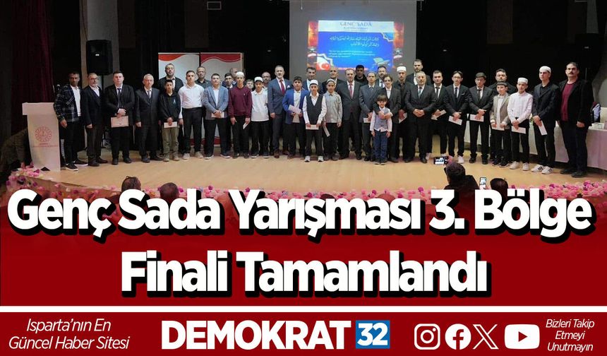 Genç Sada Yarışması 3. Bölge Finali Tamamlandı