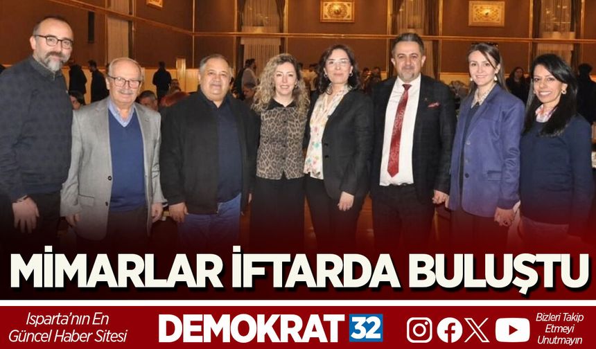 MİMARLAR İFTARDA BULUŞTU