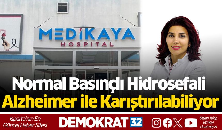 Normal Basınçlı Hidrosefali Alzheimer ile Karıştırılabiliyor