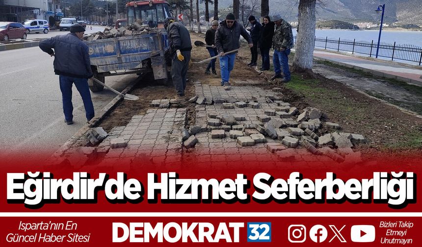 Eğirdir'de hizmet seferberliği