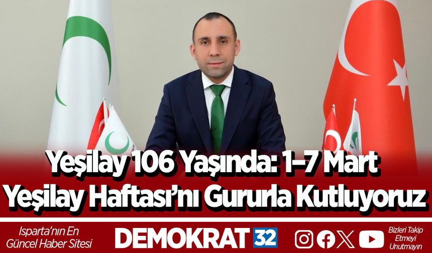 Yeşilay 106 Yaşında: 1–7 Mart Yeşilay Haftası’nı Gururla Kutluyoruz