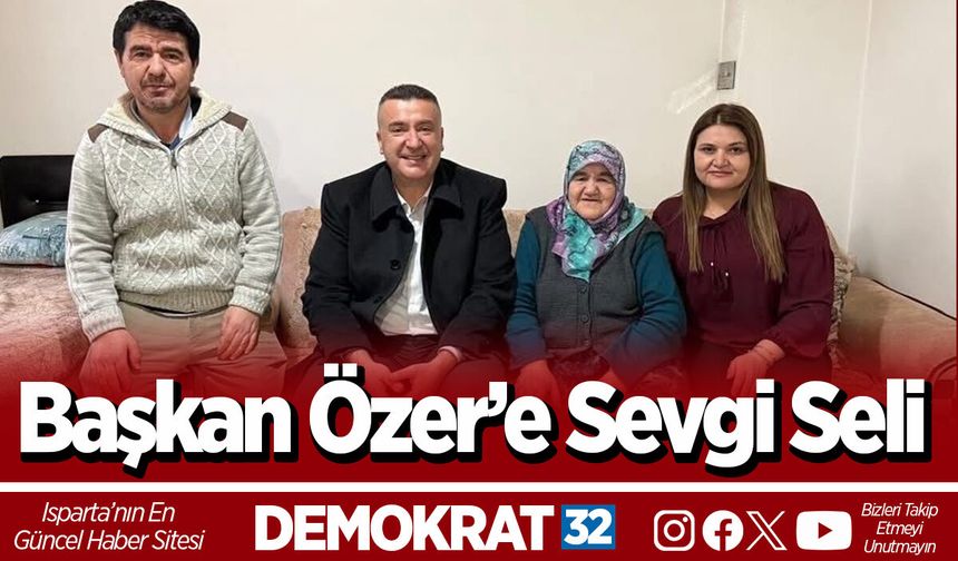 Başkan Özer’e sevgi seli