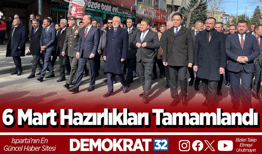6 Mart Hazırlıkları Tamamlandı