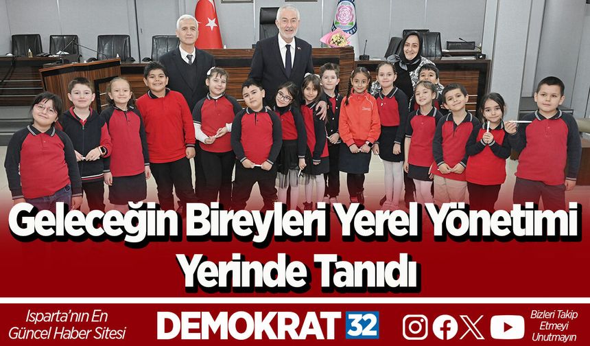 Geleceğin bireyleri yerel yönetimi yerinde tanıdı