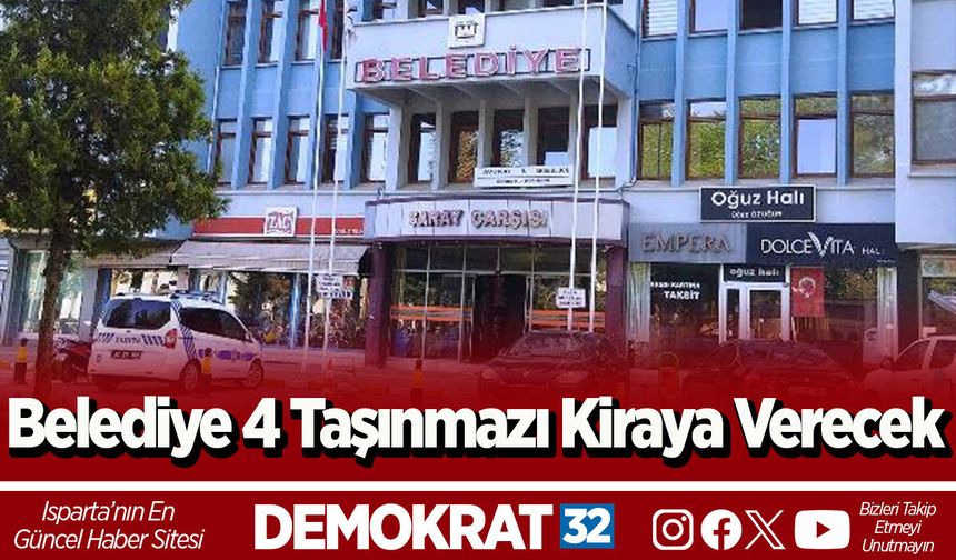 Belediye 4 Taşınmazı Kiraya Verecek