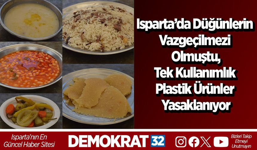 Isparta’da Düğünlerin Vazgeçilmezi Olmuştu, Tek Kullanımlık Plastik Ürünler Yasaklanıyor